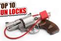 Top 10 Best Gun Locks